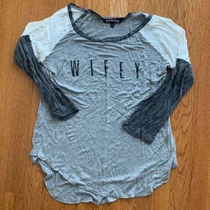 Wifey 3/4 sleeve shirt